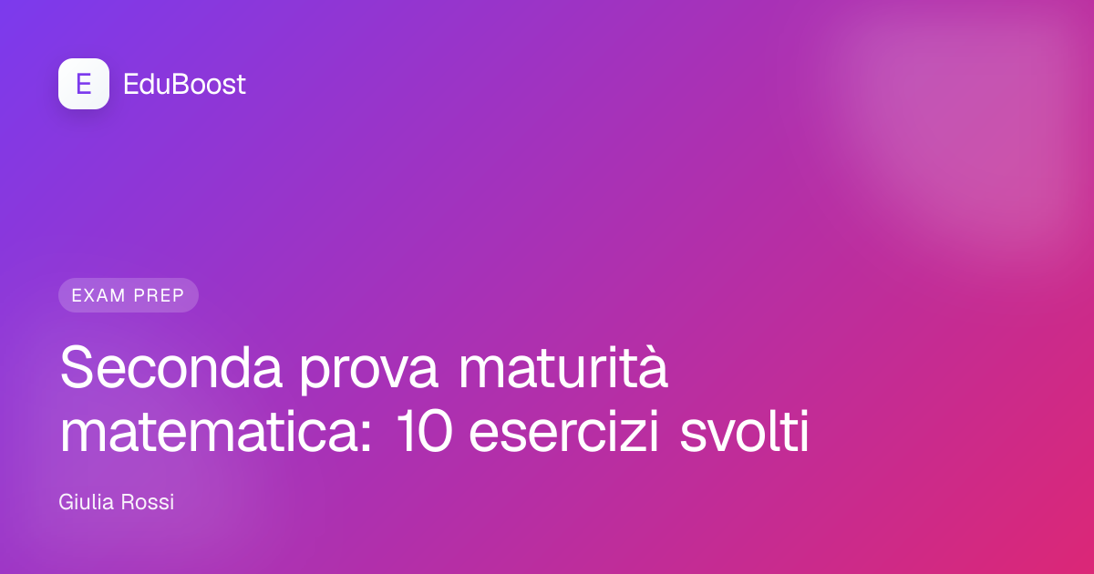 Studente risolve esercizi di matematica per la seconda prova maturità al liceo scientifico