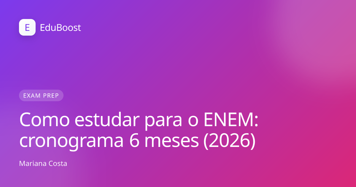 Aluno estudando em mesa com cronograma visual e materiais de preparação